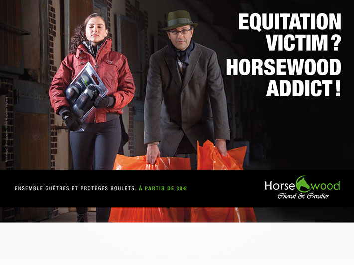 Horsewood; Campagne publicitaire; 2013